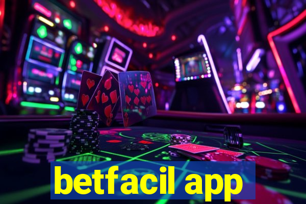 betfacil app